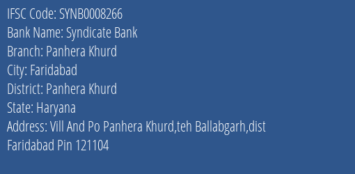 Syndicate Bank Panhera Khurd Branch Panhera Khurd IFSC Code SYNB0008266