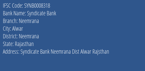 Syndicate Bank Neemrana Branch Neemrana IFSC Code SYNB0008318