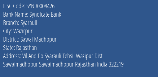 Syndicate Bank Syarauli Branch Sawai Madhopur IFSC Code SYNB0008426