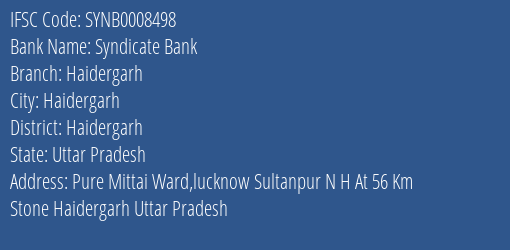 Syndicate Bank Haidergarh Branch Haidergarh IFSC Code SYNB0008498