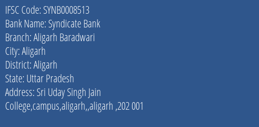 Syndicate Bank Aligarh Baradwari Branch Aligarh IFSC Code SYNB0008513