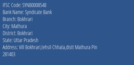 Syndicate Bank Bokhrari Branch Bokhrari IFSC Code SYNB0008548