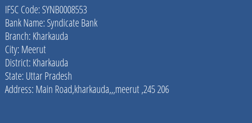 Syndicate Bank Kharkauda Branch Kharkauda IFSC Code SYNB0008553