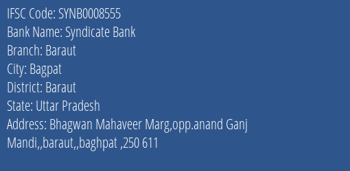 Syndicate Bank Baraut Branch Baraut IFSC Code SYNB0008555