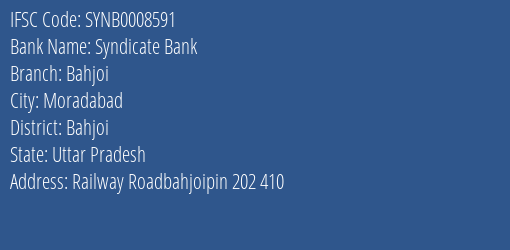 Syndicate Bank Bahjoi Branch Bahjoi IFSC Code SYNB0008591