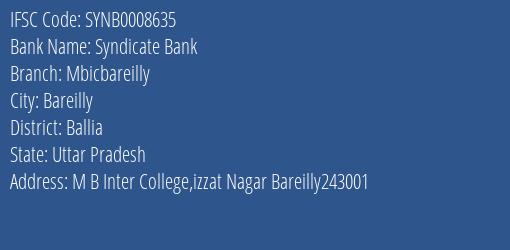 Syndicate Bank Mbicbareilly Branch, Branch Code 008635 & IFSC Code SYNB0008635