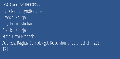 Syndicate Bank Khurja Branch Khurja IFSC Code SYNB0008650
