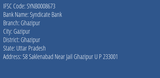 Syndicate Bank Ghazipur Branch, Branch Code 008673 & IFSC Code SYNB0008673