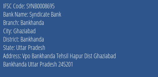 Syndicate Bank Bankhanda Branch Bankhanda IFSC Code SYNB0008695