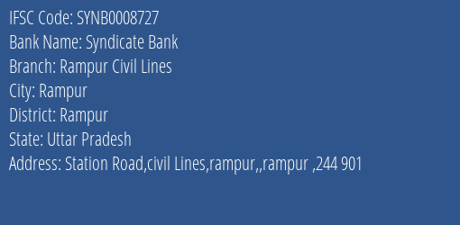 Syndicate Bank Rampur Civil Lines Branch Rampur IFSC Code SYNB0008727