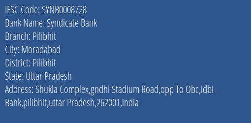 Syndicate Bank Pilibhit Branch Pilibhit IFSC Code SYNB0008728