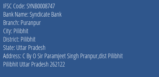 Syndicate Bank Puranpur Branch Pilibhit IFSC Code SYNB0008747
