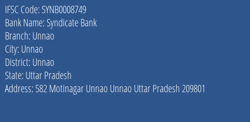 Syndicate Bank Unnao Branch Unnao IFSC Code SYNB0008749