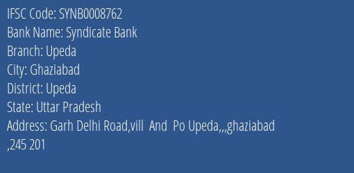 Syndicate Bank Upeda Branch Upeda IFSC Code SYNB0008762