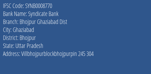 Syndicate Bank Bhojpur Ghaziabad Dist Branch Bhojpur IFSC Code SYNB0008770