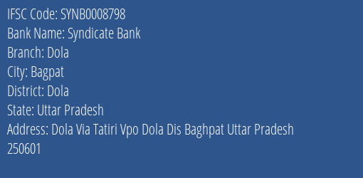Syndicate Bank Dola Branch Dola IFSC Code SYNB0008798