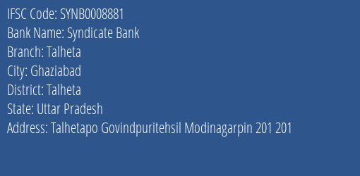 Syndicate Bank Talheta Branch Talheta IFSC Code SYNB0008881