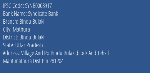Syndicate Bank Bindu Bulaki Branch Bindu Bulaki IFSC Code SYNB0008917