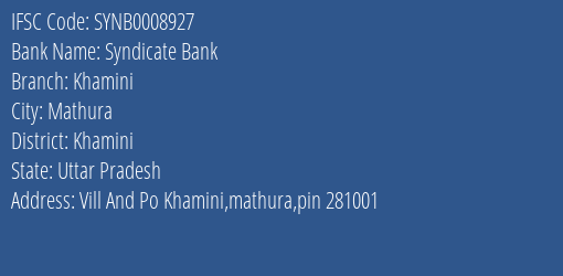 Syndicate Bank Khamini Branch Khamini IFSC Code SYNB0008927