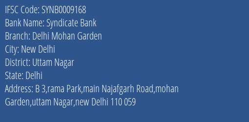 Syndicate Bank Delhi Mohan Garden Branch Uttam Nagar IFSC Code SYNB0009168
