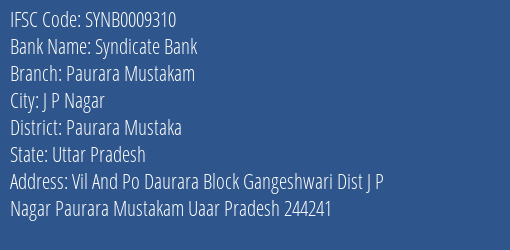 Syndicate Bank Paurara Mustakam Branch Paurara Mustaka IFSC Code SYNB0009310