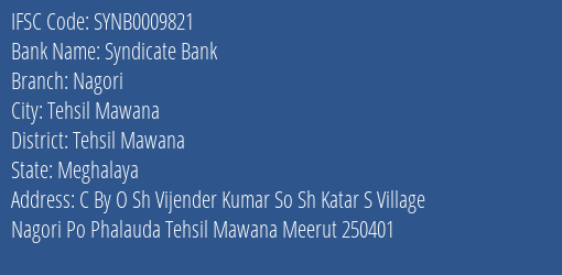 Syndicate Bank Nagori Branch Tehsil Mawana IFSC Code SYNB0009821