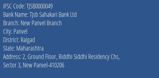 Tjsb Sahakari Bank Ltd New Panvel Branch Branch, Branch Code 000049 & IFSC Code TJSB0000049