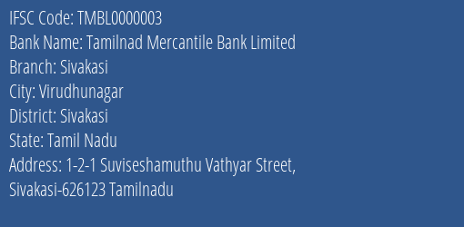 Tamilnad Mercantile Bank Sivakasi Branch Sivakasi IFSC Code TMBL0000003