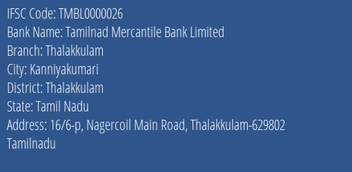 Tamilnad Mercantile Bank Thalakkulam Branch Thalakkulam IFSC Code TMBL0000026