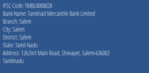 Tamilnad Mercantile Bank Salem Branch Salem IFSC Code TMBL0000028