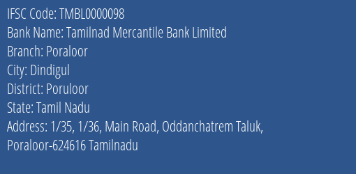 Tamilnad Mercantile Bank Poraloor Branch Poruloor IFSC Code TMBL0000098