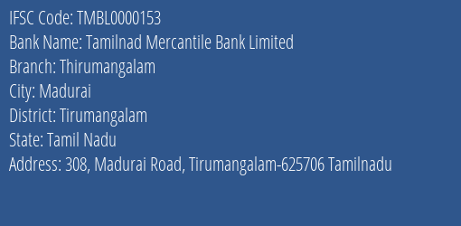 Tamilnad Mercantile Bank Thirumangalam Branch Tirumangalam IFSC Code TMBL0000153
