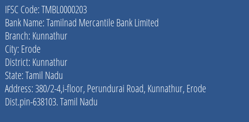 Tamilnad Mercantile Bank Kunnathur Branch Kunnathur IFSC Code TMBL0000203