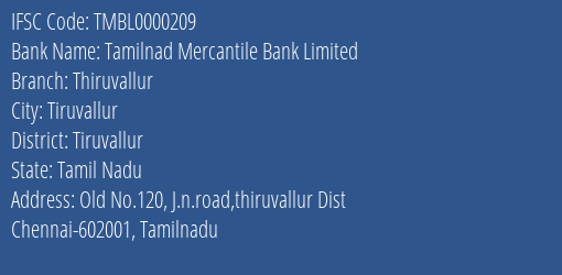 Tamilnad Mercantile Bank Thiruvallur Branch Tiruvallur IFSC Code TMBL0000209