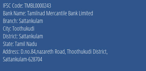 Tamilnad Mercantile Bank Sattankulam Branch Sattankulam IFSC Code TMBL0000243