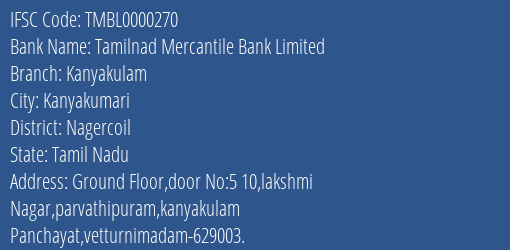 Tamilnad Mercantile Bank Kanyakulam Branch Nagercoil IFSC Code TMBL0000270