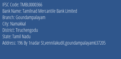 Tamilnad Mercantile Bank Goundampalayam Branch Tiruchengodu IFSC Code TMBL0000366