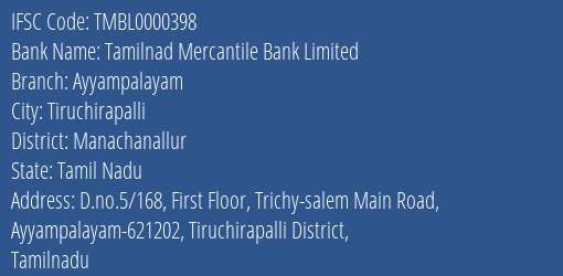 Tamilnad Mercantile Bank Ayyampalayam Branch Manachanallur IFSC Code TMBL0000398