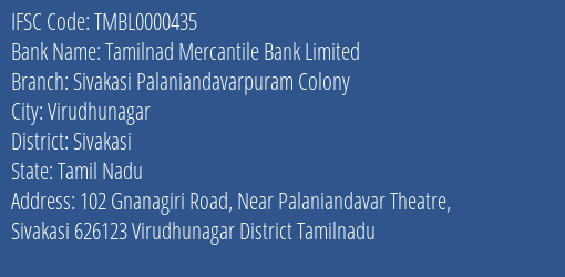 Tamilnad Mercantile Bank Sivakasi Palaniandavarpuram Colony Branch Sivakasi IFSC Code TMBL0000435