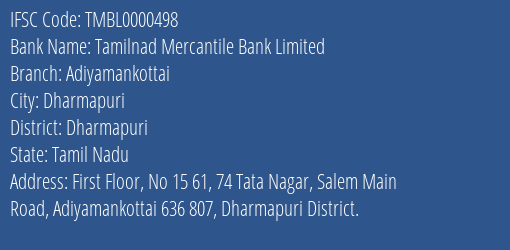 Tamilnad Mercantile Bank Adiyamankottai Branch Dharmapuri IFSC Code TMBL0000498