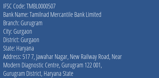 Tamilnad Mercantile Bank Gurugram Branch Gurgaon IFSC Code TMBL0000507
