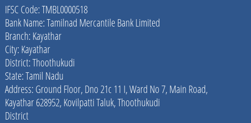 Tamilnad Mercantile Bank Kayathar Branch Thoothukudi IFSC Code TMBL0000518