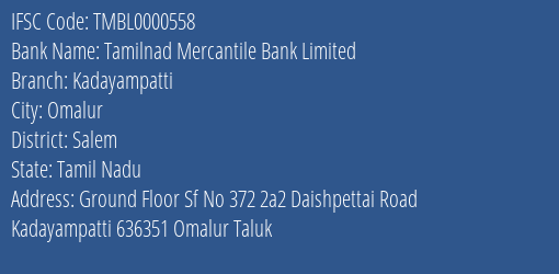 Tamilnad Mercantile Bank Kadayampatti Branch Salem IFSC Code TMBL0000558