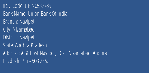 Union Bank Of India Navipet Branch, Branch Code 532789 & IFSC Code Ubin0532789