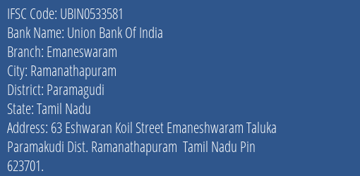 Union Bank Of India Emaneswaram Branch Paramagudi IFSC Code UBIN0533581