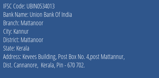 Union Bank Of India Mattanoor Branch Mattanoor IFSC Code UBIN0534013