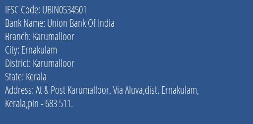 Union Bank Of India Karumalloor Branch Karumalloor IFSC Code UBIN0534501