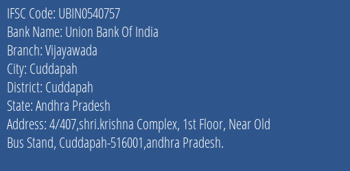 Union Bank Of India Vijayawada Branch, Branch Code 540757 & IFSC Code Ubin0540757