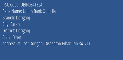 Union Bank Of India Doriganj Branch, Branch Code 541524 & IFSC Code Ubin0541524