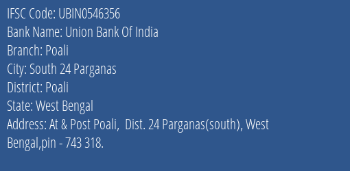 Union Bank Of India Poali Branch Poali IFSC Code UBIN0546356